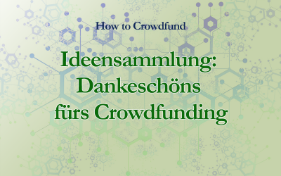 Fürs Crowdfunding Dankeschöns auswählen