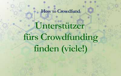 Unterstützer fürs Crowdfunding finden